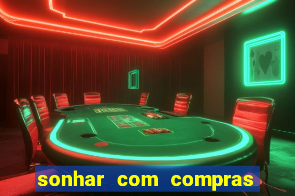 sonhar com compras no mercado